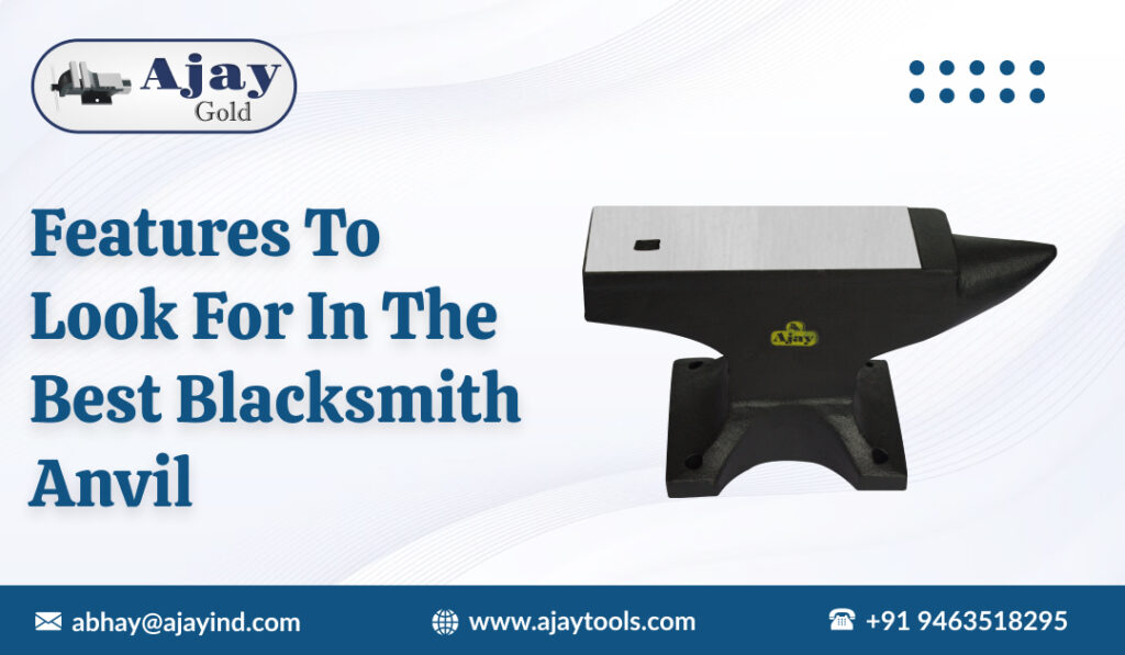 Features to Look for in the Best Blacksmith Anvil